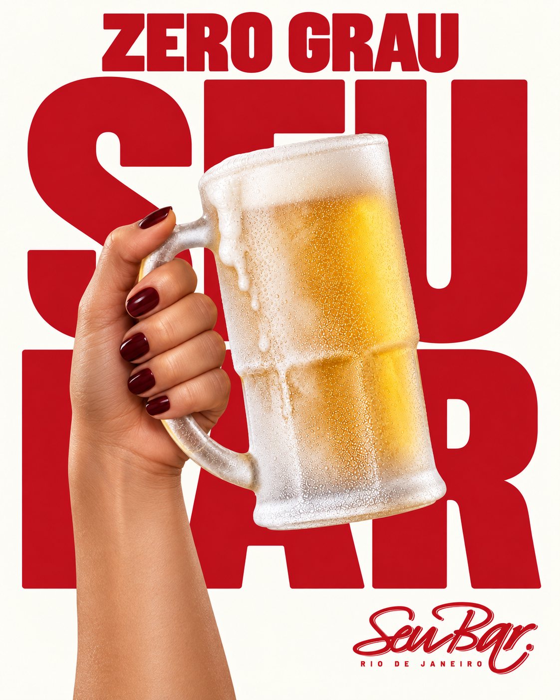 Peça Zero Grau do Seu Bar: uma mão erguendo a caneca de chopp gelada sobre o nome SEU BAR em vermelho